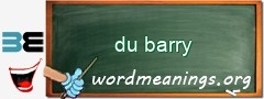 WordMeaning blackboard for du barry